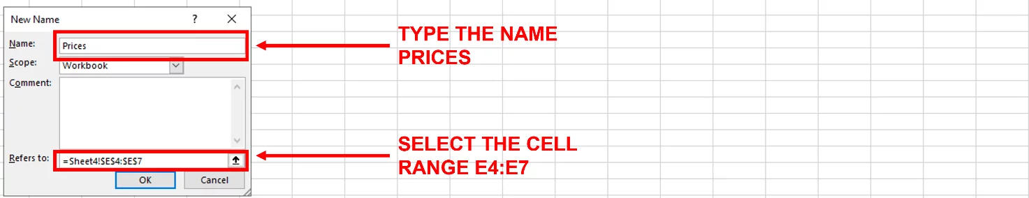 Screenshot showing the New Name window with the name Prices entered and the cell range E4:E7 selected.