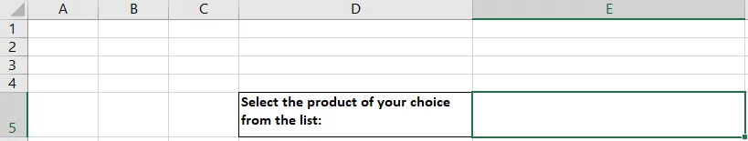 Screenshot showing that the drop down list has been removed from cell E5