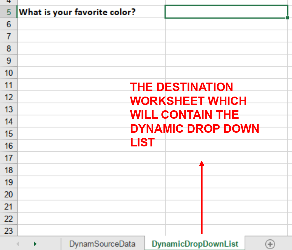 Screenshot showing the destination worksheet where the dynamic drop down list is going to appear