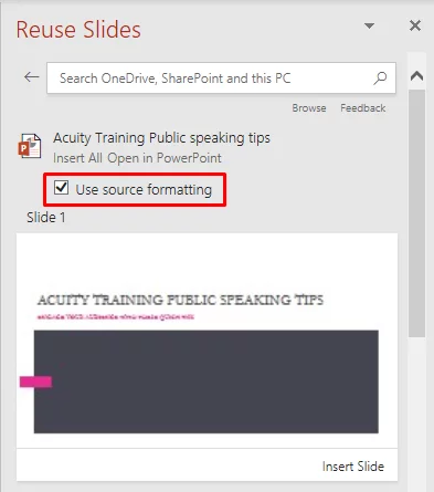how to insert slides in powerpoint from another presentation Shows the option to keep formatting