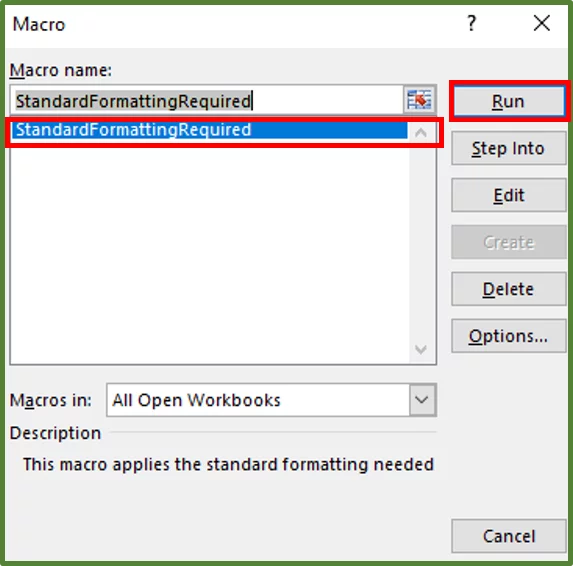Screenshot showing the selection of the StandardFormattingRequired macro, and highlighting the run button.