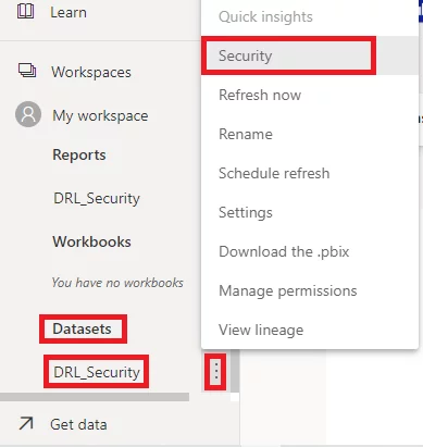 Assigning Users to roles - Select Security by hovering over the dataset