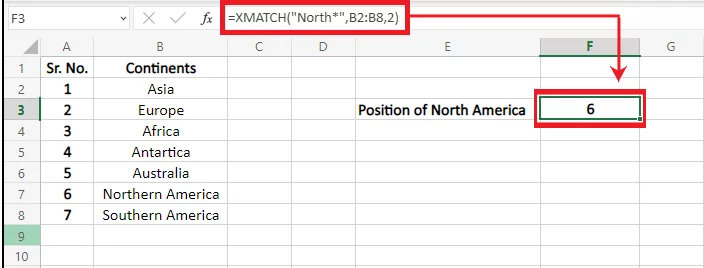 Excel gives back the position of Northern America from the list of continents