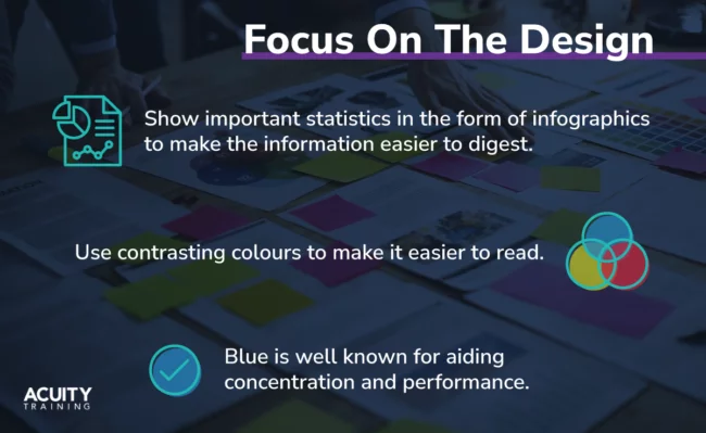 Focus on the design of your slides.