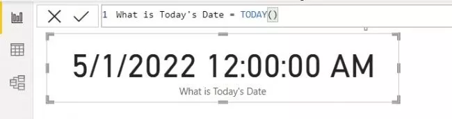 what the Dax date (Today) function returns in Power BI.