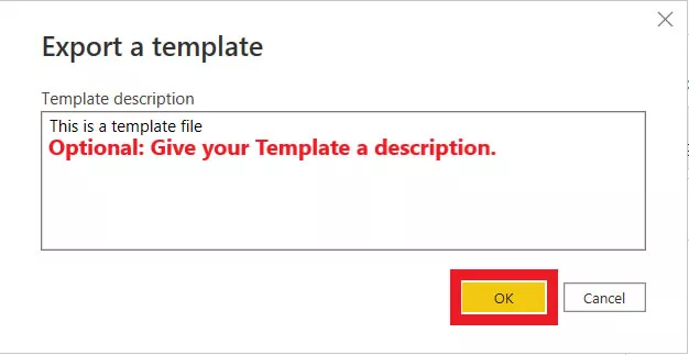prompted for the template description in a dialogue box