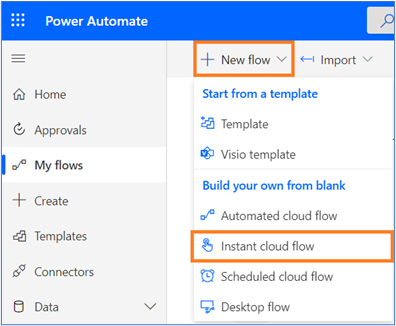 My Flows menu. New flow and instant cloud flow highlighted on the righ-hand side.