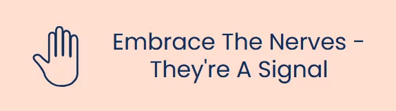 Embrace The Nerves