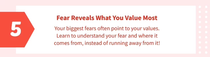 Fear Reveals What You Value Most